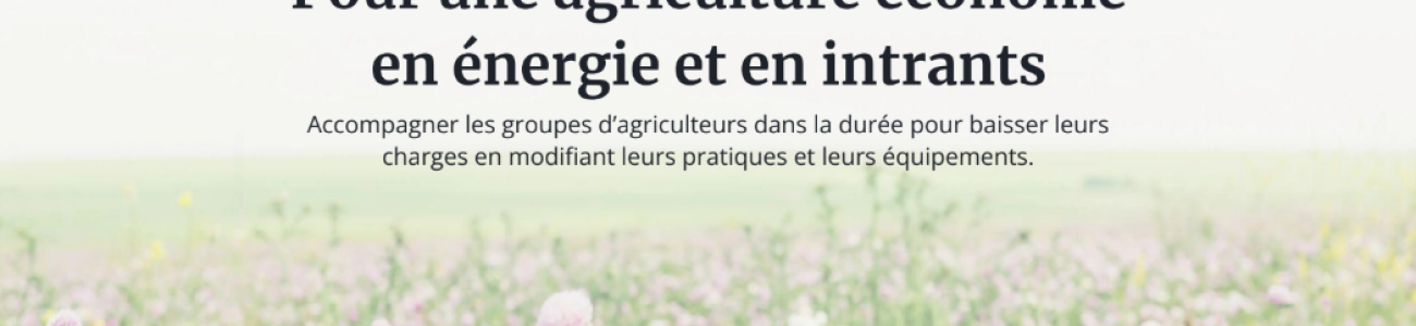 Créer des économies d'énergie en agriculture avec le programme Fabacéé